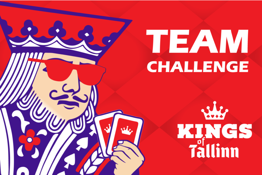 Kings of Tallinn Team Challenge
